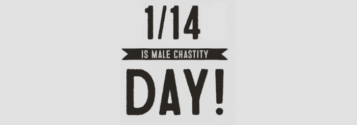 male chastity day