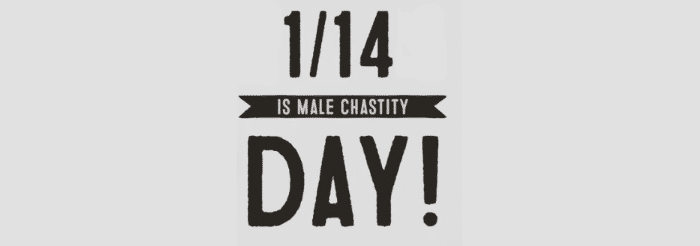 Male Chastity Day