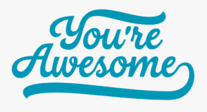 Youre Awesome